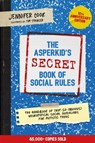 The Asperkid's (Secret) Book of Social Rules, 10th Anniversary Edition - Jennifer Cook - 9781787758377
