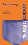 Pocket Tutor Gynaecology - Jodi Keane ; Manda Raz ; Shavi Fernando - 9781787791237