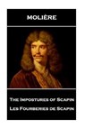 Moliere - The Impostures of Scapin: Les Fourberies de Scapin - WALL,  Charles Heron - 9781787800908