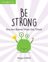 Be Strong - Poppy O'Neill - 9781787836075