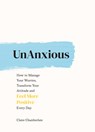 UnAnxious - Claire Chamberlain - 9781787836723