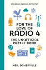 For the Love of Radio 4 - The Unofficial Puzzle Book - Neil Somerville - 9781787839526