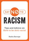 Say No to Racism - Rasha Barrage - 9781787839694