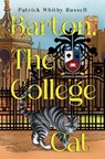 Barton, the college cat - Patrick Whitby Russell - 9781787881099