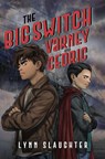 The Big Switch: Varney and Cedric - Lynn Slaughter - 9781787884335