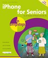 iPhone for Seniors in easy steps - Nick Vandome - 9781787910164