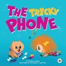 The Tricky Phone - Monica Lizama - 9781787961241