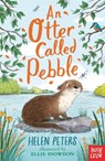 An Otter Called Pebble - Helen Peters - 9781788001564