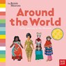 British Museum: Around the World - Nosy Crow Ltd - 9781788002837