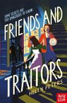 Friends and Traitors - Helen Peters - 9781788004640