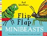 Axel Scheffler's Flip Flap Minibeasts - Nosy Crow Ltd - 9781788006637