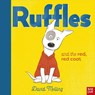 Ruffles and the Red, Red Coat - David Melling - 9781788009881