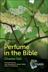 Perfume in the Bible - Charles S Sell - 9781788017305