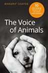 The Voice of Animals - Margrit Coates - 9781788035262