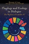 Theology and Ecology in Dialogue - Dermot Lane - 9781788121941