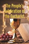 The People's Celebration of the Eucharist - Fintan Lyons - 9781788126892