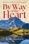By Way of the Heart - Brendan Comerford SJ - 9781788127370