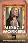 Miracle Workers - Simon Rich - 9781788160599