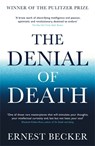 The Denial of Death - Ernest Becker - 9781788164269