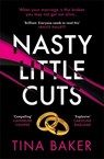 Nasty Little Cuts - Tina Baker - 9781788165273