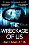 The Wreckage of Us - Dan Malakin - 9781788168472