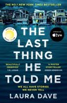 The Last Thing He Told Me - Laura Dave - 9781788168595