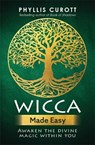 Wicca Made Easy - Phyllis (Uk Author) Curott - 9781788171632