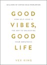 Good Vibes, Good Life - Vex King - 9781788171823