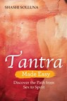 Tantra Made Easy - Shashi Solluna - 9781788172806