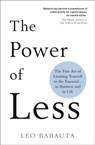 The Power of Less - Leo Babauta - 9781788173346