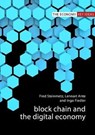 Blockchain and the Digital Economy - Fred (Hamburg University) Steinmetz ; Lennart (Hamburg University) Ante ; Ingo (Hamburg University) Fiedler - 9781788212243
