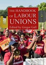 The Handbook of Labour Unions - Prof. Gregor (University of Glasgow) Gall - 9781788218351
