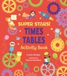 Super Stars! Times Tables Activity Book - Lorenzo McLellan - 9781788285988