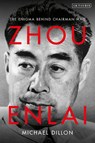 Zhou Enlai - Michael (Independent Scholar Dillon - 9781788319300
