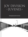 Joy Division: Juvenes - Kevin Cummins - 9781788403252