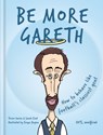 Be More Gareth - Cassell - 9781788403795