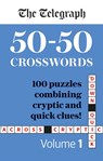 The Telegraph 50-50 Crosswords Volume 1 - Telegraph Media Group Ltd - 9781788403887