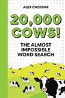 20,000 Cows! - Alex Cheddar - 9781788405959