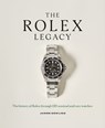 The Rolex Legacy - James Dowling - 9781788405966