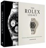 The Rolex Legacy - James Dowling - 9781788405966