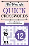 The Telegraph Quick Crosswords 12 - Telegraph Media Group Ltd - 9781788406055