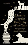 A Literary Dog for Every Day of the Year - Tara Richardson - 9781788406819