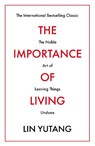 The Importance of Living - Lin Yutang - 9781788420679