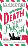 Death and Papa Noel - Ian Moore - 9781788424257