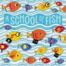 A School of Fish - Make Believe Ideas Ltd - 9781788439893