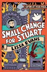 Small Change for Stuart - Lissa Evans - 9781788451017