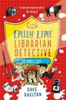 Emily Lime - Librarian Detective: The Pencil Case - SHELTON,  Dave - 9781788451031