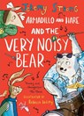 Armadillo and Hare and the Very Noisy Bear - STRONG,  Jeremy - 9781788451062