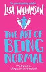 The Art of Being Normal - Lisa Williamson - 9781788451338