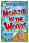 Monster in the Woods - Dave Shelton - 9781788452212